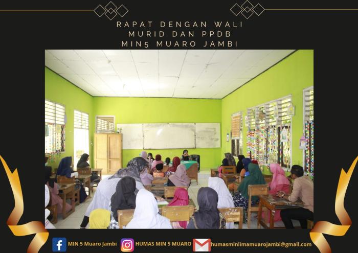 Rapat Bersama Wali Murid Kelas Membahas Tentang Aturan dan Tata Tertib MIN 5 Muaro Jambi